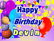 Happy Birthday Devin GIF: Animated birthday gif, purples birthday party background, swaying balloons, and animated text you can customize.