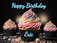 Happy Birthday Eric GIF: A delicious cupcake gif with animated sparkles reading Happy Birthday with a name to customize