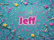 Happy Birthday Jeff GIF