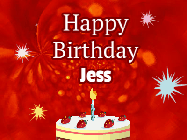 Happy Birthday Jess GIF: A bright red happy birthday gif animated with a cake candle, and glitter and sparkles. Customize with name.