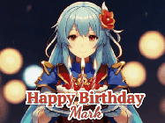 Happy Birthday Mark GIF: Anime girl holding a birthday cake and an animated sword falls into it. Text reads Happy Birthday Customize