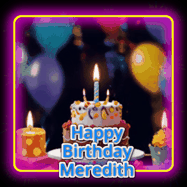Happy Birthday Meredith GIF