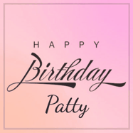 Happy Birthday Patty GIF: A beautiful birthday cake gif with animated sparkles and glitter Happy Birthday Name you can customize