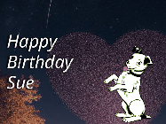 Happy Birthday Sue GIF: Happy Birthday GIF at night with a cute drawn dog, floating balloons, and a shooting star in front of a heart shaped star formation.