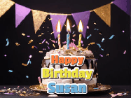 Happy Birthday Susan GIF: Happy birthday cake animated gif with flickering candles, animated text, and falling confetti. Customize text reading Happy Birthday Customize.