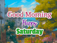 Happy Saturday GIF, number 101