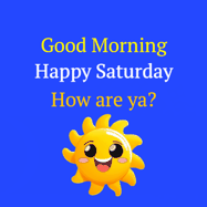 Happy Saturday GIF, number 37