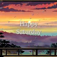 Happy Saturday GIF, number 51