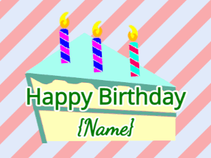 Happy Birthday GIF:Slice of birthday cake with flashing candles
