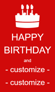 A red animated happy birthday gif you can customize in the style of Keep Calm and Carry On posters.